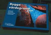 Bygga Värdegrund Junior