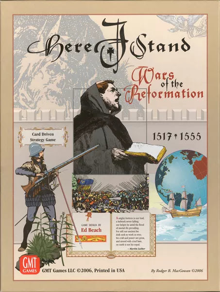 Here I Stand: Wars of the Reformation 1517-1555