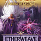 Tash-Kalar: Arena of Legends- Etherweave